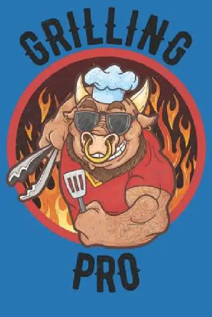 Grilling Pro: Keep your smoking and grilling recipes secret and close to the vest by Barbecued to Perfection