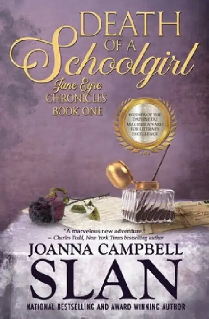 Death of a Schoolgirl: Book #1 in the Jane Eyre Chronicles by Joanna Campbell Slan
