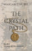 The Crystal Path: Book 2 Crystals of the Ancients by Margaret McBee