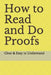 How to Read and Do Proofs: Clear & Easy to Understand by James Ras