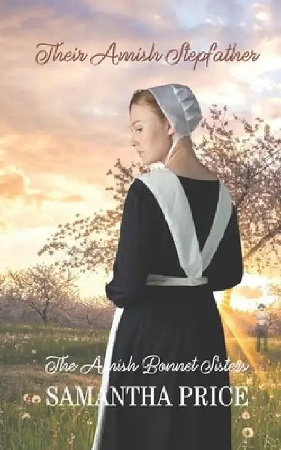 Their Amish Stepfather: Amish Romance by Samantha Price