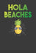 Hola Beaches: Hawaiian Summer Vacation Beach Lover Gift by Frozen Cactus Designs
