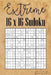 Extreme 16 x 16 Sudoku: Mega Sudoku featuring 55 HARD Sudoku Puzzles and Solutions by Quick Creative