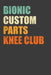 Bionic Custom Parts Knee Club: Replacement Joint Club Member Gift by Frozen Cactus Designs