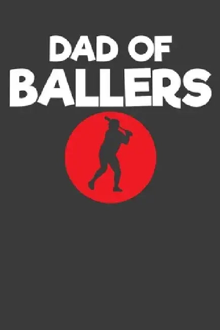 Dad of Ballers: Baseball Player Father and Coach Gift by Frozen Cactus Designs