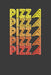 Pizza Pizza Pizza Pizza Pizza: Vintage Italian Food Lover Gift by Frozen Cactus Designs