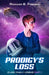 Prodigy's Loss by Deanna Knippling