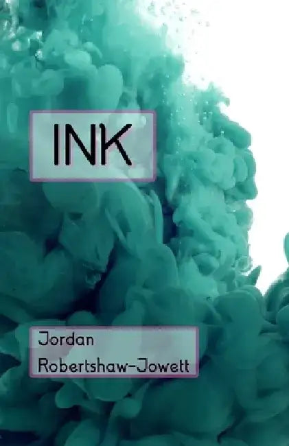 Ink by Jordan Robertshaw-Jowett