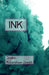 Ink by Jordan Robertshaw-Jowett