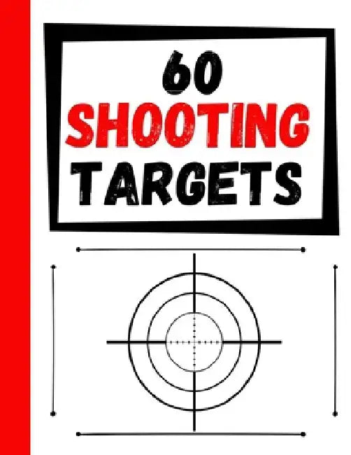 60 Shooting Targets: Large Paper Perfect for Rifles / Firearms / BB / AirSoft / Pistols / Archery & Pellet Guns by Practice Targets