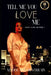 Tell Me You Love Me by Mahogany Silverrain