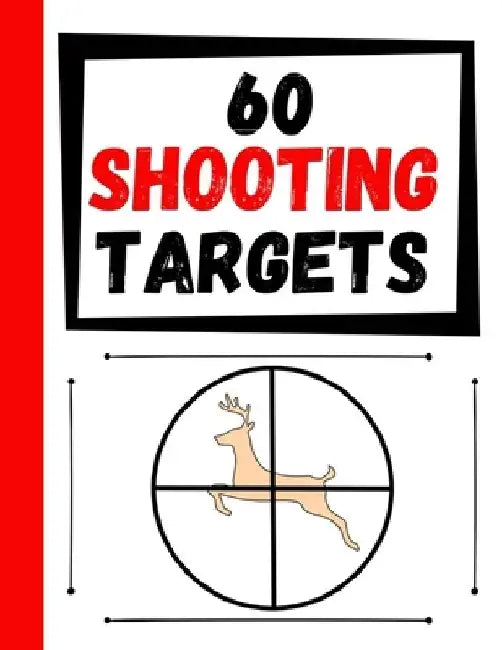 60 Shooting Targets: Large Paper Perfect for Rifles / Firearms / BB / AirSoft / Pistols / Archery & Pellet Guns by Practice Targets