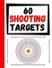 60 Shooting Targets: Large Paper Perfect for Rifles / Firearms / BB / AirSoft / Pistols / Archery & Pellet Guns by Practice Targets