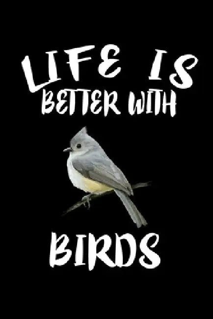 Life Is Better With Birds: Animal Nature Collection by Marko Marcus