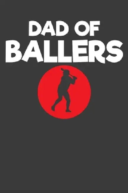 Dad of Ballers: Baseball Player Father and Coach Gift by Frozen Cactus Designs