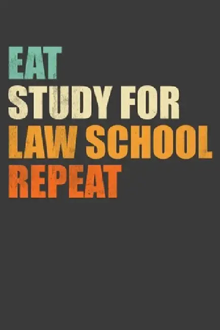 Eat, Study For Law School, Repeat: Funny Hard Working Law Student Gift by Frozen Cactus Designs