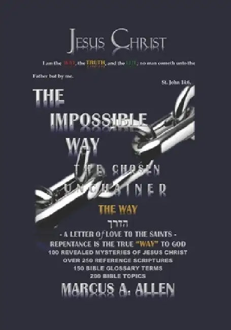 The Impossible Way: The Way by Marcus a. Allen