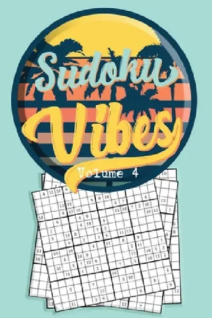 Sudoku Vibes Volume 4: 16 x 16 Mega Sudoku Hard Puzzle Book; Great Gift for Adults, Teens and Kids by Quick Creative
