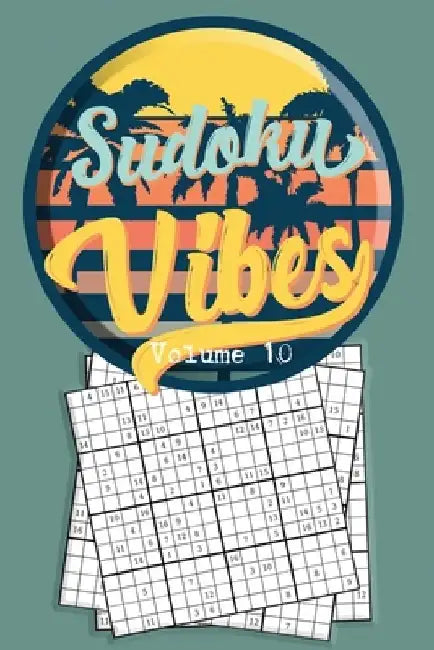 Sudoku Vibes Volume 10: 16 x 16 Mega Sudoku Hard Puzzle Book; Great Gift for Adults, Teens and Kids by Quick Creative