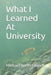 What I Learned At University by Michael Wells Glueck