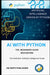 AI With Python For Beginners: Artificial Intelligence With Python. by Jim Smith