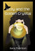 Ezzy and the Golden Crystal by Sara Thornton