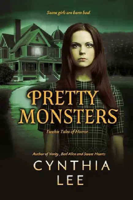 Pretty Monsters by Cynthia Lee
