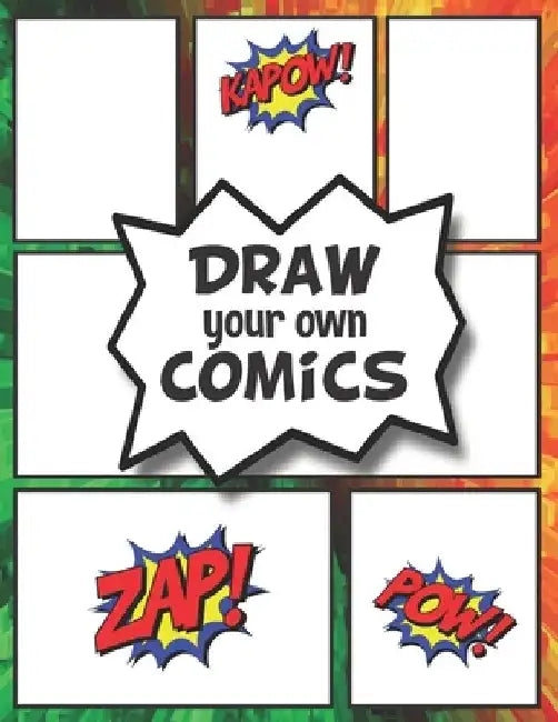 DRAW your own COMICS: Create your own Comics and Cartoons by Pink Hippo Publishing