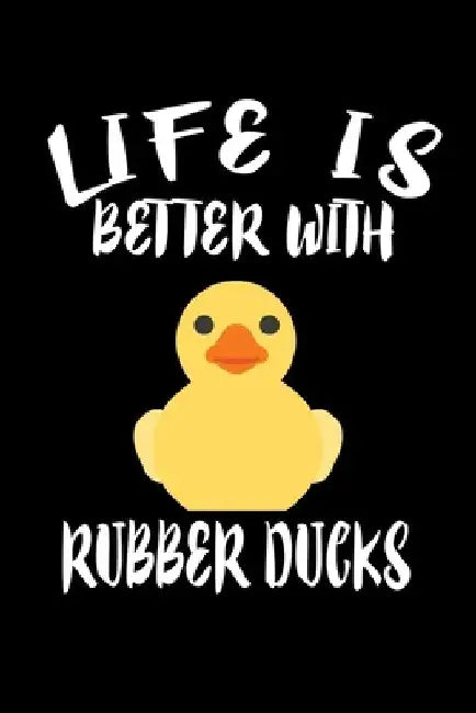Life Is Better With Rubber Ducks: Animal Nature Collection by Marko Marcus