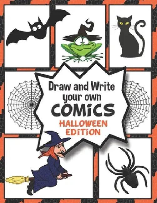Draw and Write your own COMICS: HALLOWEEN EDITION: Create your own Comics and Cartoons by Pink Hippo Publishing