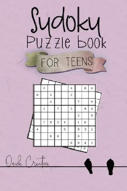 Sudoku Puzzle Book For Teens: Easy to Medium Sudoku Puzzles Including 330 Sudoku Puzzles with Solutions 3rd Edition, Great Gift for Teens or Tweens by Quick Creative