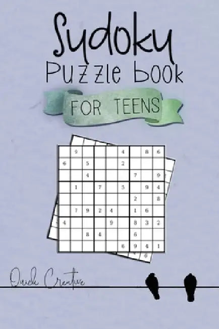 Sudoku Puzzle Book For Teens: Easy to Medium Sudoku Puzzles Including 330 Sudoku Puzzles with Solutions 5th Edition, Great Gift for Teens or Tweens by Quick Creative