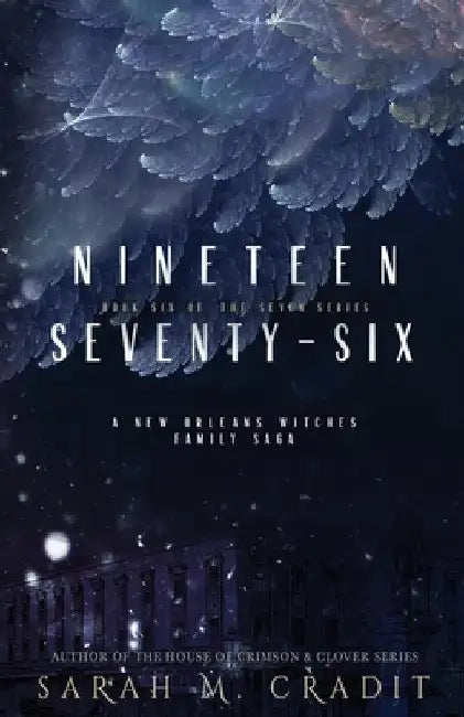 1976: The Seven Book Six by Sarah M. Cradit