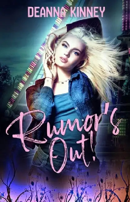 Rumor's Out! by Deanna Kinney