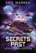 Secrets Past by Eric Warren