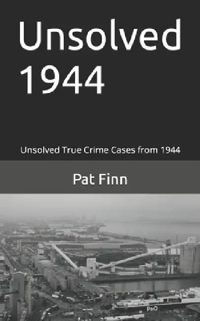 Unsolved 1944 by Pat Finn
