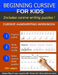 Beginning Cursive For Kids: Cursive Handwriting Book for Beginners; More than 100 pages, including Handwriting Puzzles by Creative Jey Press