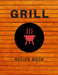 Grill Recipe Book by Publishing, A. D.
