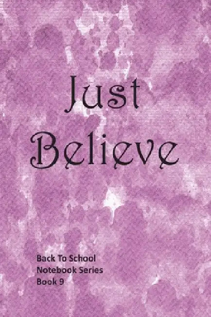 Just Believe by Gsharp Books