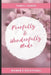 Fearfully & Wonderfully Made: 31 DAY Women's Devotional by Tamill Harris