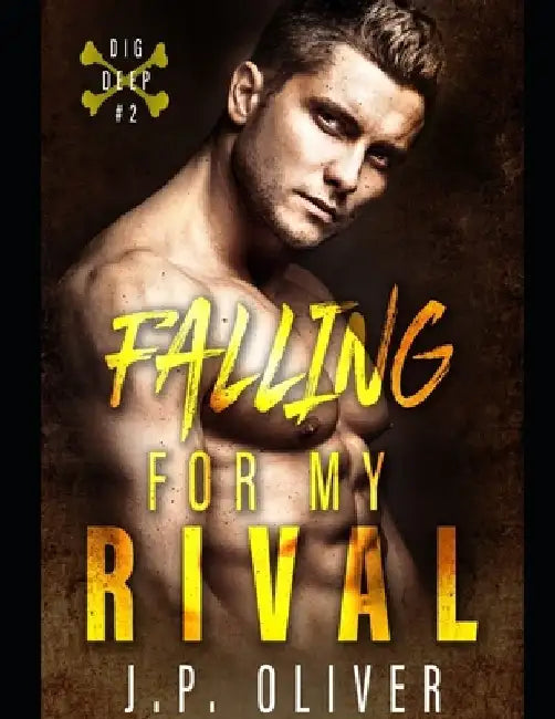 Falling For My Rival by J. P. Oliver