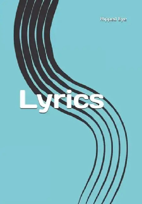 Lyrics by Ripped Eye