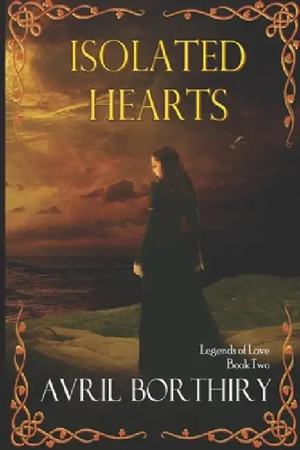 Isolated Hearts by Avril Borthiry