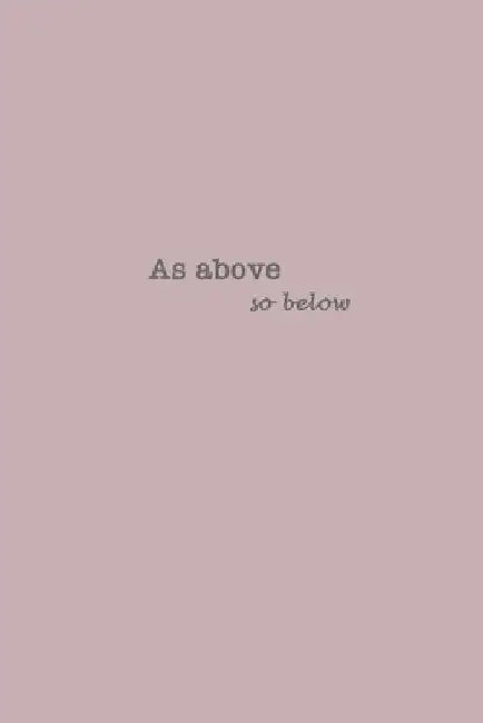 As Above so Below by Hexe Life