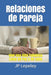 Relaciones de Pareja: Vive una Vida Fabulosa Llena de Paz y de Exito by Jp Lepeley