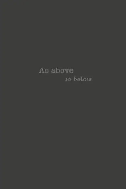 As Above so Below by Hexe Life