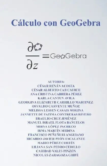 Cálculo con Geogebra by Acosta, Cesar