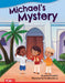 Michael's Mystery by Ashley Franklin