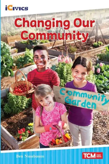 Changing Our Community by Ben Nussbaum