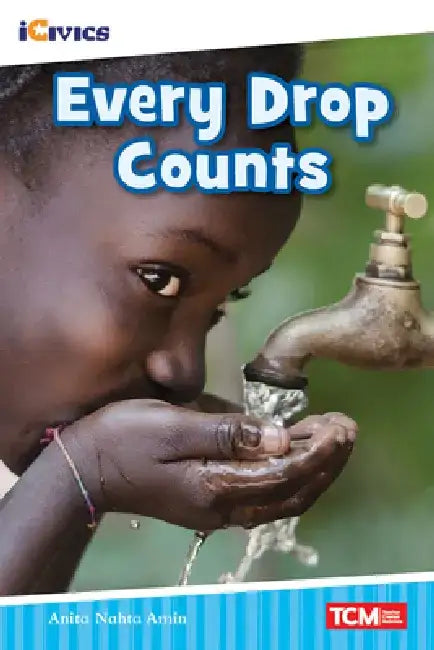 Every Drop Counts by Anita Nahta Amin